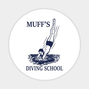 Muff's Diving School Magnet